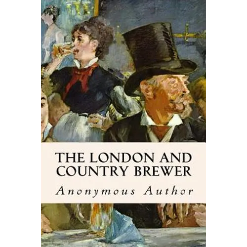 The London and Country Brewer - Paperback