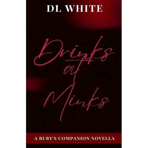 Drinks at Minks - A Ruby's Companion Novella - Paperback