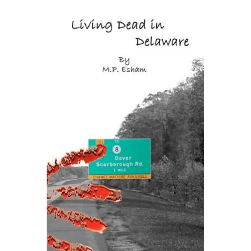 Living Dead in Delaware: Undead-Earth Book 2 - Paperback