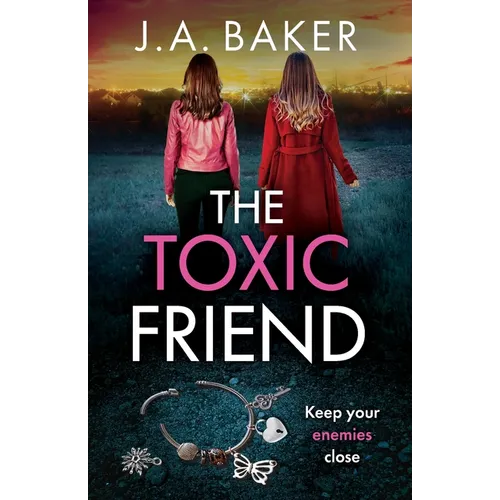 The Toxic Friend - Paperback