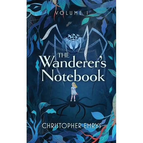 The Wanderer's Notebook Volume I - Paperback