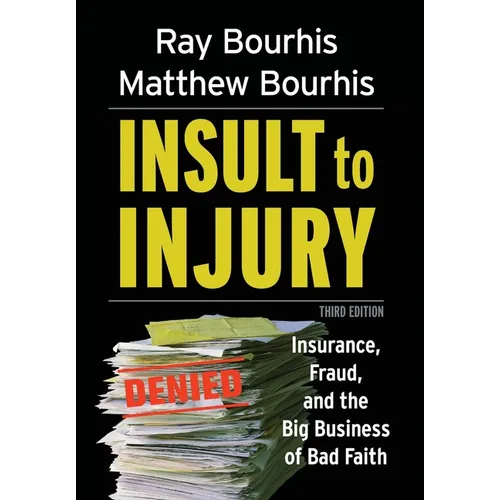 Insult to Injury - Hardcover