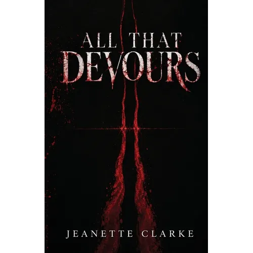 All That Devours - War Reapers MC Duology Book One - Paperback