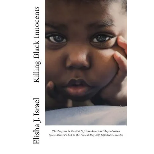 Killing Black Innocents: The Program to Control 