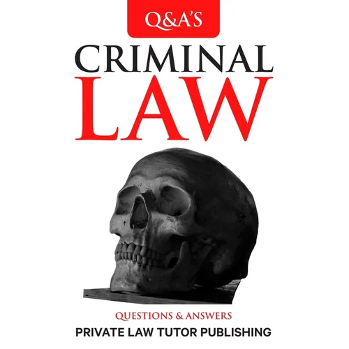 Criminal Law: Questions and Answers