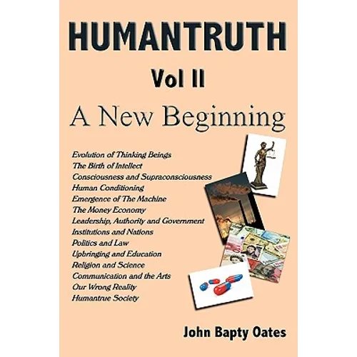 HUMANTRUTH Volume Two: A New Beginning