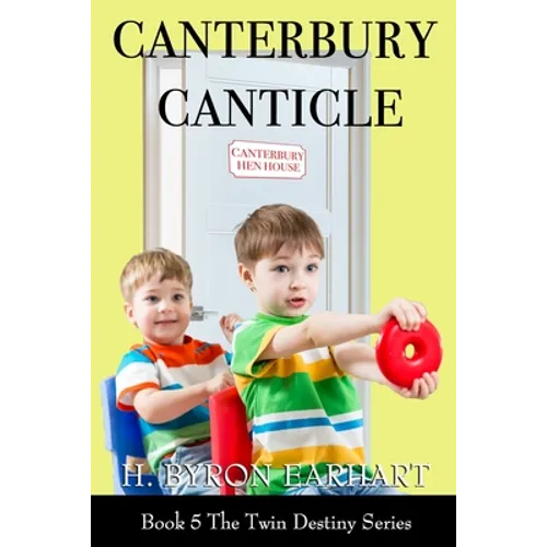 Canterbury Canticle: Book 5 of the Twin Destiny Series - Paperback