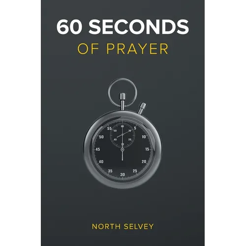 60 Seconds of Prayer - Paperback