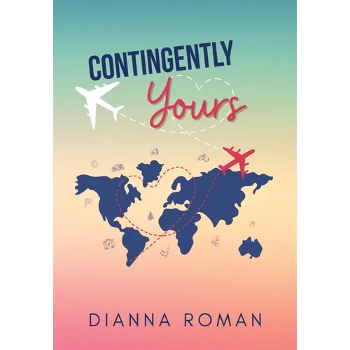 Contingently Yours - Hardcover
