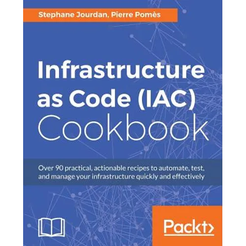 Infrastructure as Code (IAC) Cookbook - Paperback