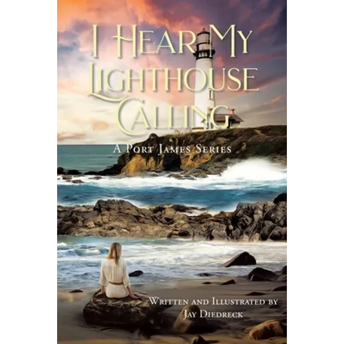 I Hear My Lighthouse Calling - Paperback