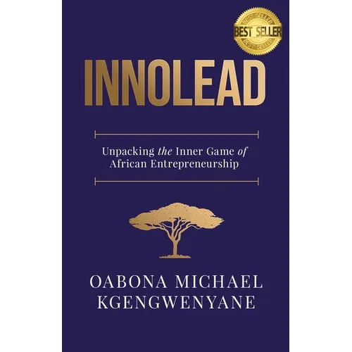 Innolead: Unpacking the Inner Game of African Entrepreneurship - Paperback