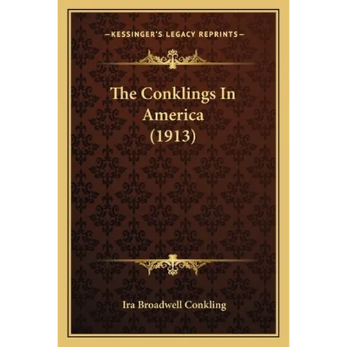The Conklings In America (1913) - Paperback