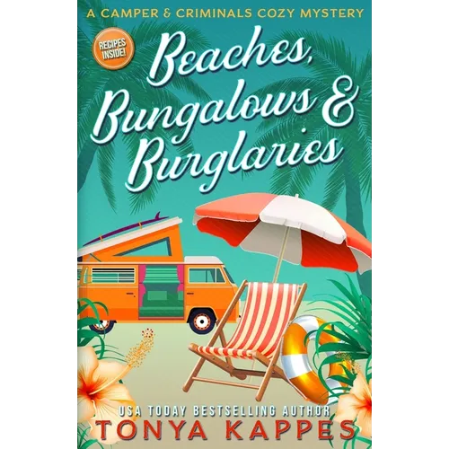 Beaches, Bungalows & Burglaries - Paperback