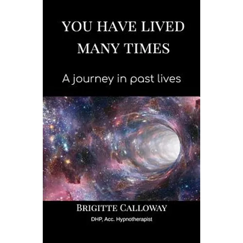 You have lived many times: A journey in past lives - Paperback