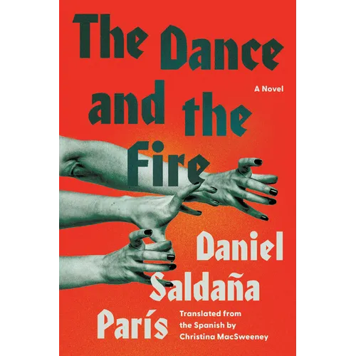 The Dance and the Fire - Paperback