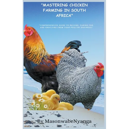 Mastering Chicken Farming - Paperback