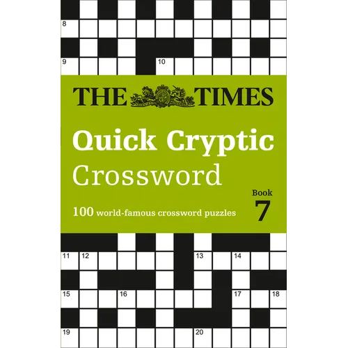 The Times Crosswords - The Times Quick Cryptic Crossword Book 7: 100 World-Famous Crossword Puzzles - Paperback