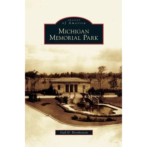 Michigan Memorial Park - Hardcover