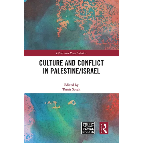 Culture and Conflict in Palestine/Israel - Paperback
