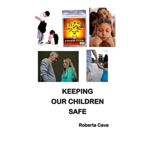 Keeping Our Children Safe - Paperback