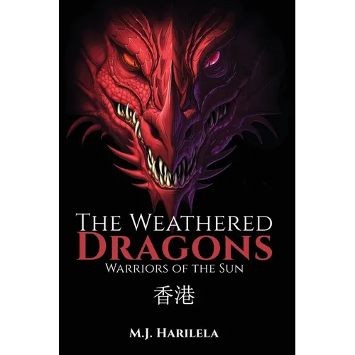 The Weathered Dragons: Warriors of the Sun - Paperback
