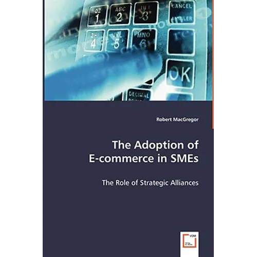 The Adoption of E-commerce in SMEs - Paperback