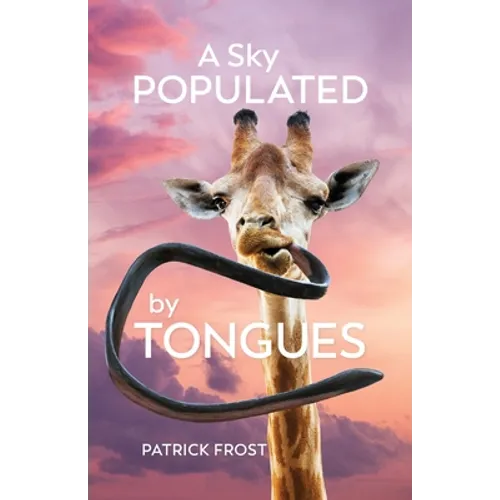 A Sky Populated by Tongues - Paperback