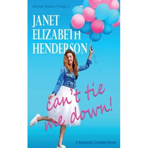 Can't Tie Me Down - Paperback