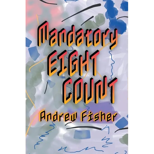 Mandatory Eight Count - Paperback