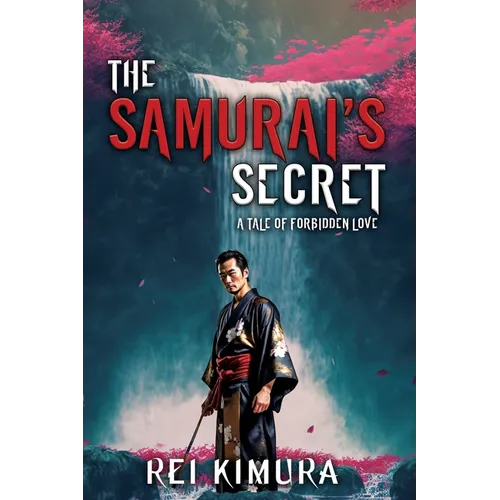 The Samurai's Secret - A Tale of Forbidden Love - Paperback