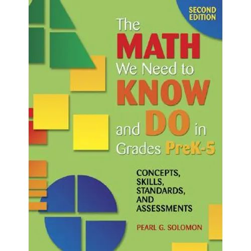 The Math We Need to Know and Do in Grades Prek-5: Concepts, Skills, Standards, and Assessments - Paperback