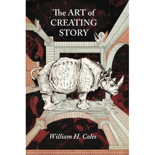 The Art of Creating Story - Hardcover