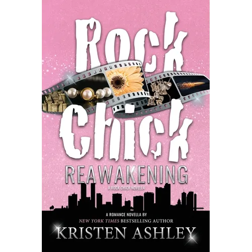 Rock Chick Reawakening: A Rock Chick Novella - Paperback