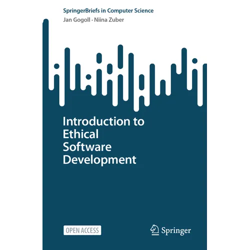 Introduction to Ethical Software Development - Paperback