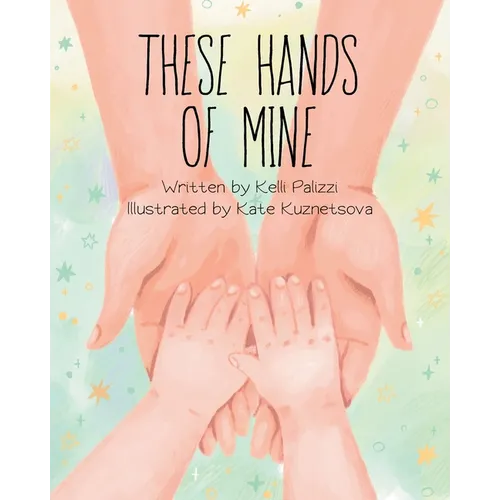 These Hands Of Mine - Paperback