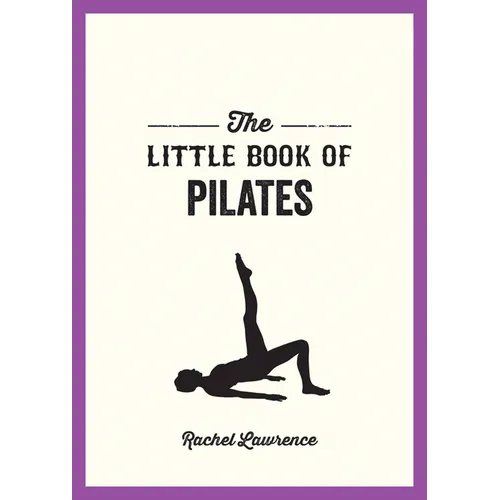 The Little Book of Pilates - Paperback