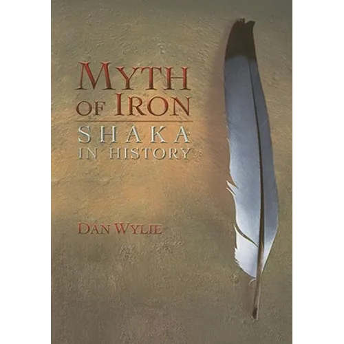 Myth of Iron: Shaka in History - Paperback