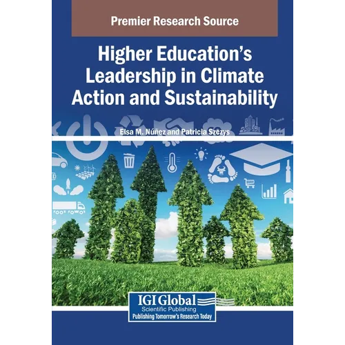 Higher Education s Leadership in Climate Action and Sustainability - Paperback