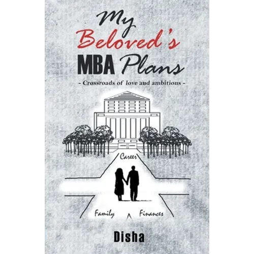 My Beloved's MBA Plans - Paperback