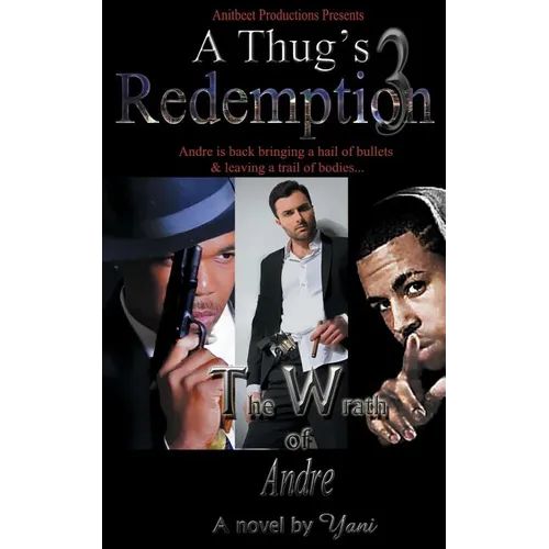 A Thug's Redemption 3: The Wrath of Andre - Paperback