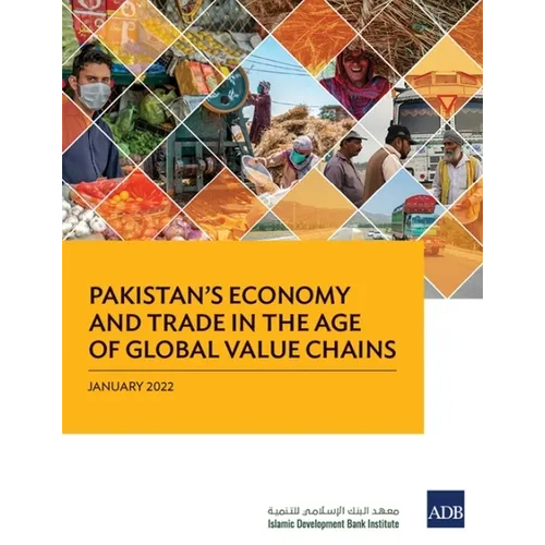 Pakistan's Economy and Trade in the Age of Global Value Chains - Paperback