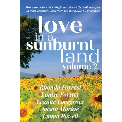 Love in a Sunburnt Land Volume 2 - Paperback