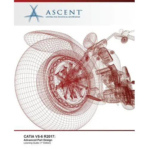 Catia V5-6 R2017: Advanced Part Design - Paperback