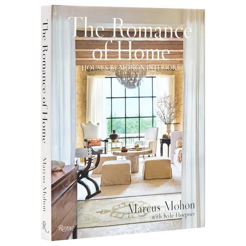 The Romance of Home: Houses by Mohon Interiors - Hardcover