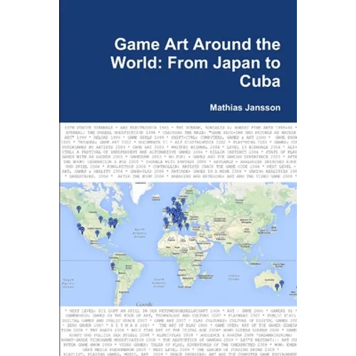 Game Art Around the World: From Japan to Cuba - Paperback