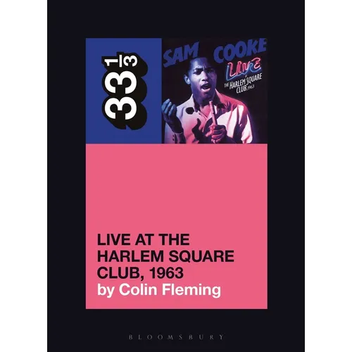 Sam Cooke's Live at the Harlem Square Club, 1963 - Paperback