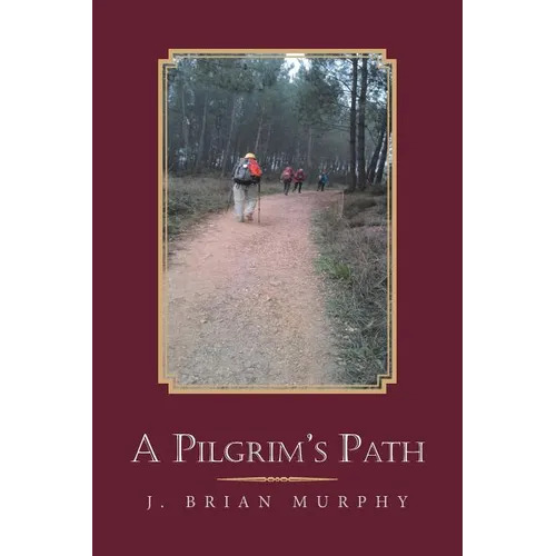 A Pilgrim's Path - Paperback