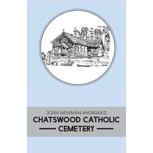 Chatswood Catholic Cemetery - Paperback