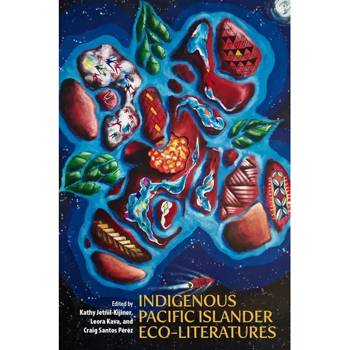 Indigenous Pacific Islander Eco-Literatures - Paperback
